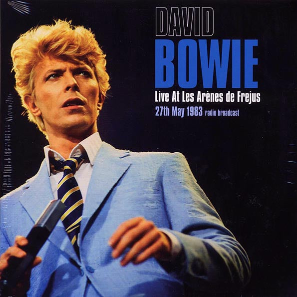 David Bowie - Live At Les Arenes De Frejus: 27th May 1983