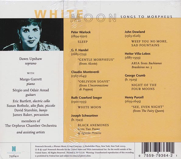 Dawn Upshaw - White Moon: Songs To Morpheus