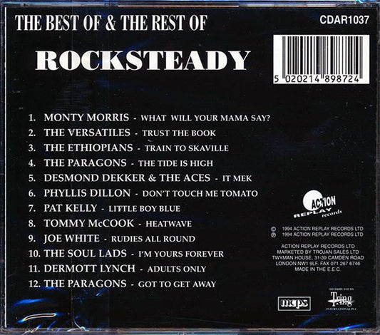 Desmond Dekker, Phyllis Dillon, The Ethiopians, Monty Morris, The Paragons, Etc. - The Best Of & The Rest Of Rock Steady