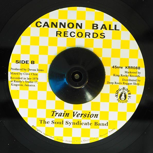 Devon Irons - Last None Stop Train  /  Soul Syndicate - Train Version