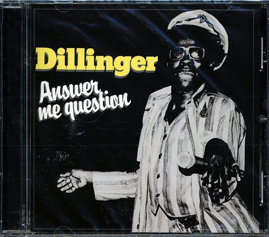 Dillinger - Answer Me Question