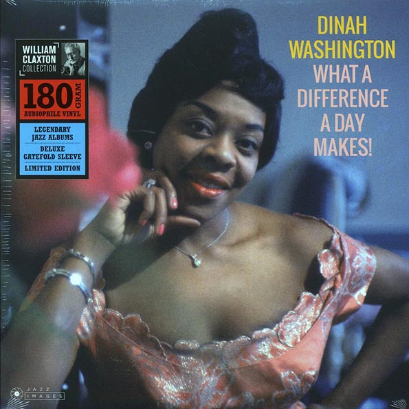 Dinah Washington - What A Difference A Day Makes! (+3 bonus tracks) (ltd. ed.) (180g)
