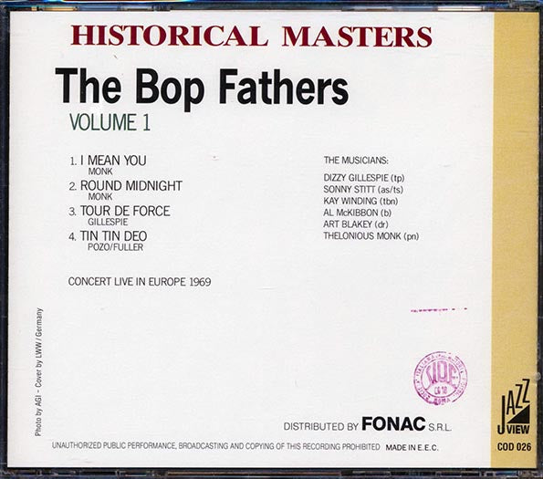 Dizzy Gillespie, Thelonious Monk, Sonny Stitt, Etc. - The Bop Fathers Volume 1