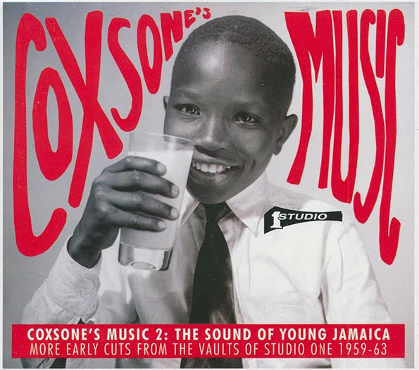 Don Drummond, Roland Alphonso, The Maytals, Owen Gray, Tommy McCook, Etc. - Coxsone's Music 2: The Sound Of Young Jamaica, More Early Cuts From The Vaults Of Studio One 1959-63 (41 tracks) (2xCD) CD
