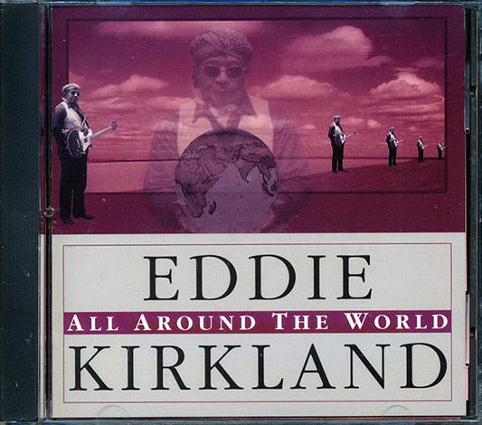 Eddie Kirkland - All Around The World