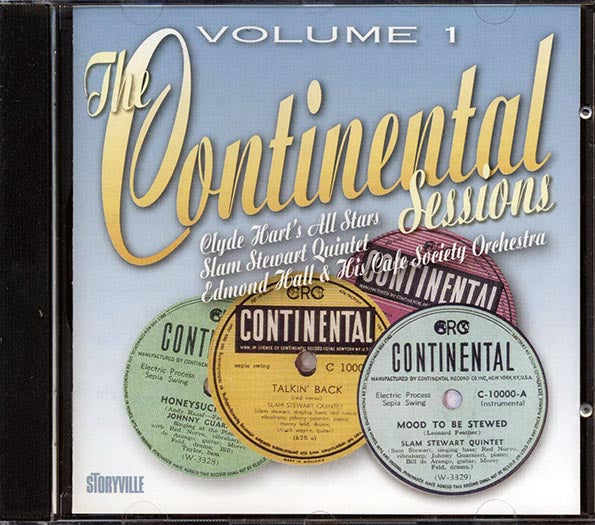 Edmond Hall & His Cafe Society Orchestra, Clyde Hart's All Stars, Slam Stewart Quintet - The Continental Sessions Volume 1 (25 tracks)