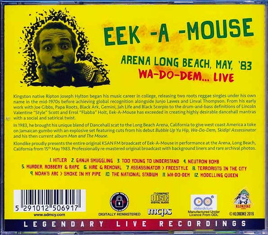 Eek A Mouse - Arena Long Beach May '83: Wa Do Dem Live