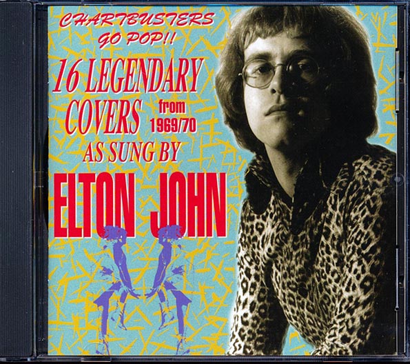 Elton John - 16 Legendary Covers From 1969-70 As Sung By Elton John: Chartbusters Go Pop (incl. large booklet) (marked/ltd stock) CD