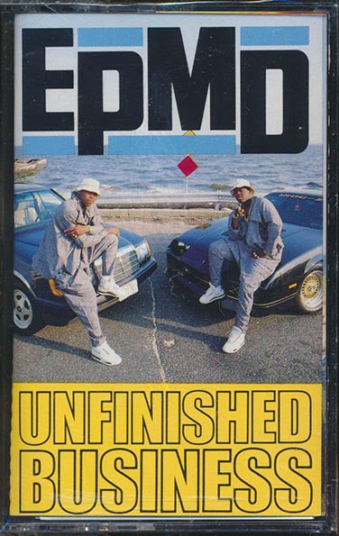 EPMD - Unfinished Business (orig. press)