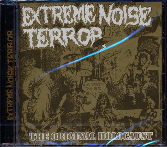 Extreme Noise Terror - The Original Holocaust