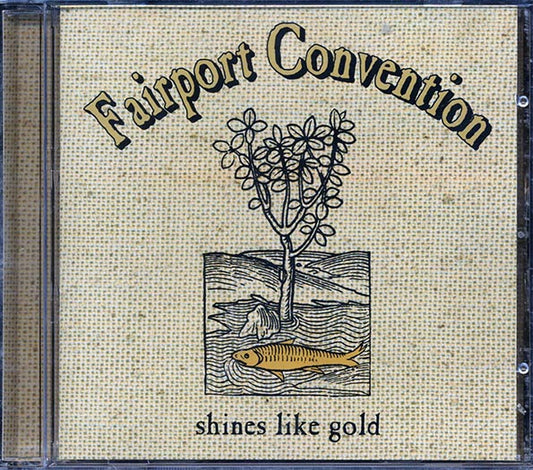 Fairport Convention - Shines Like Gold
