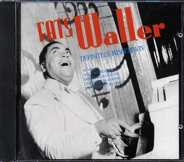 Fats Waller - Definitely Misbehavin'