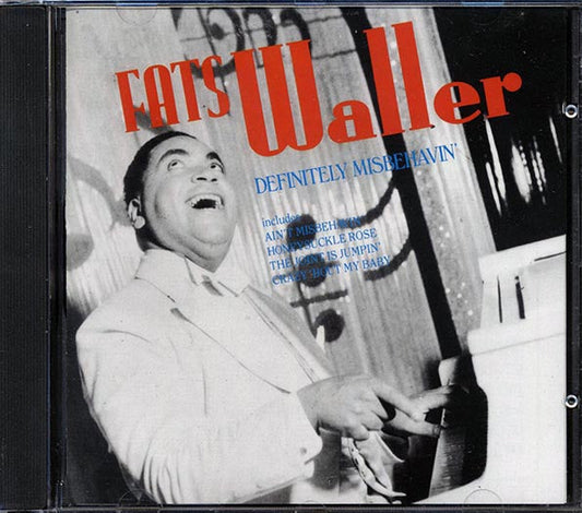 Fats Waller - Definitely Misbehavin'