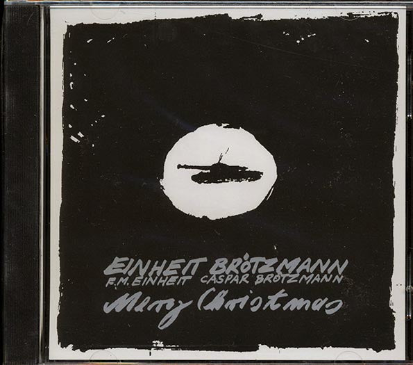 FM Einheit, Caspar Brotzmann - Merry Christmas (marked/ltd stock)