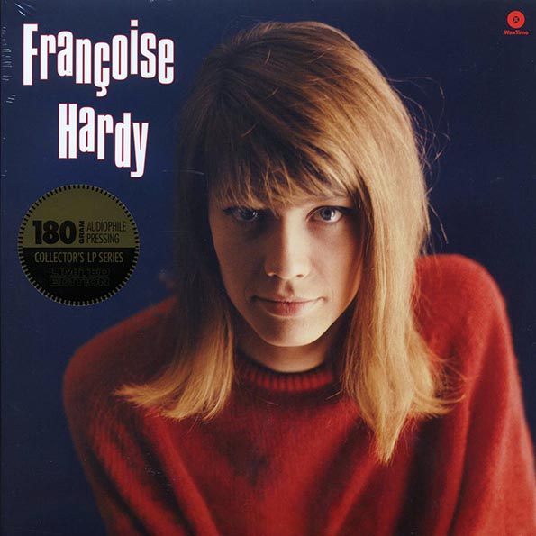 Francoise Hardy - Tous Les Garcons Et Les Filles (+4 bonus tracks) (180g)