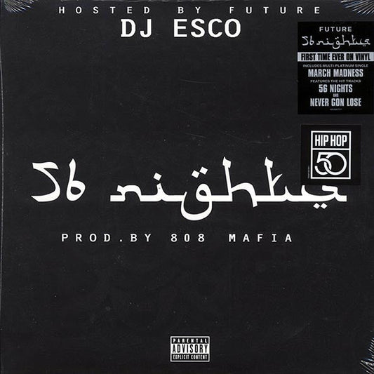 Future, DJ Esco - 56 Nights