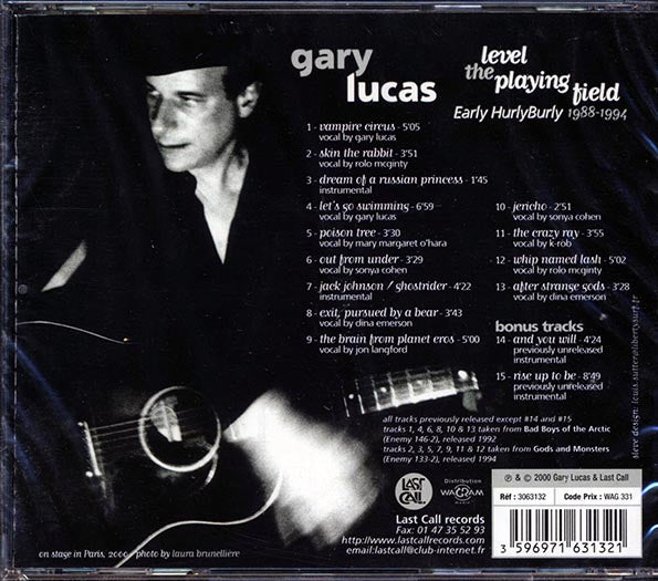 Gary Lucas - Level The Playing Field: Early Hurly Burly 1988-1994
