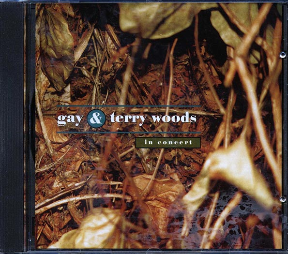 Gay & Terry Woods - In Concert