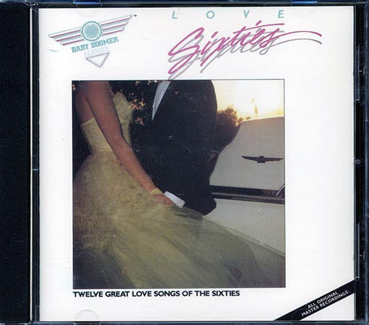 Gene Pitney, The Delfonics, The Toys - Love Sixties: Twelve Great Love Songs Of The Sixties