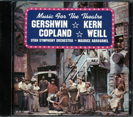 Gershwin, Kern, Copland, Etc. - Music For The Theatre