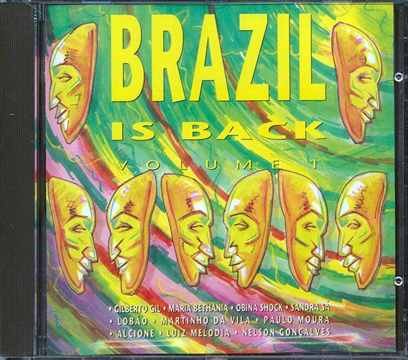 Gilberto Gil, Paulo Moura, Nelson Gonclaves, Etc. - Brazil Is Back Volume 1 CD