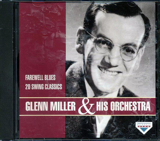 Glenn Miller & His Orchestra - Farewell Blues: 20 Swing Classics (20 tracks)