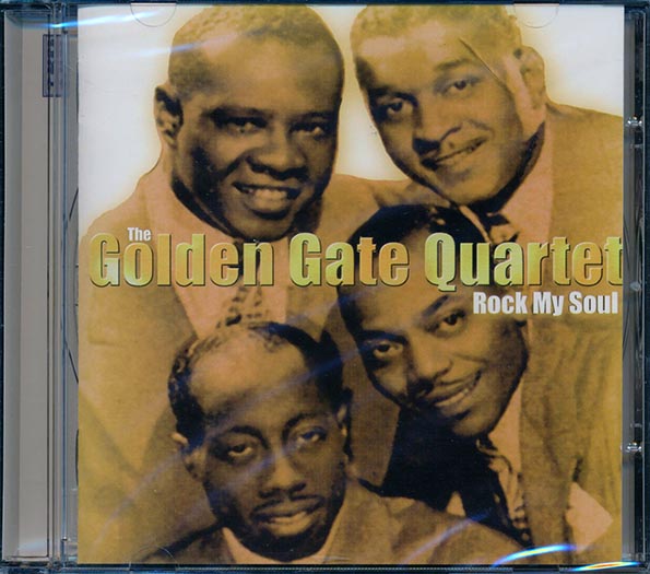 Golden Gate Quartet - Rock My Soul (20 tracks)