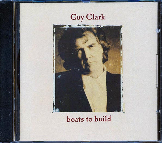 Guy Clark - Boats To Build (marked/ltd stock)