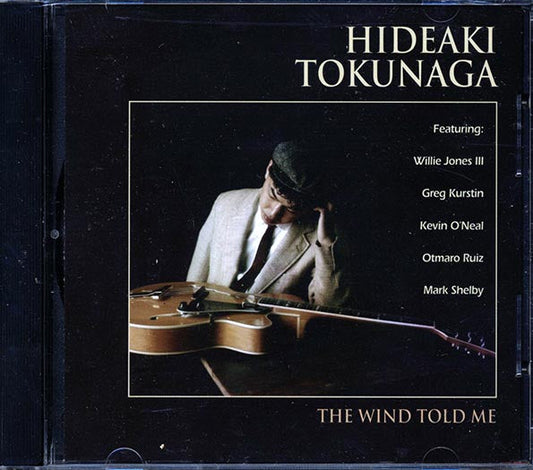 Hideaki Tokunaga - The Wind Told Me