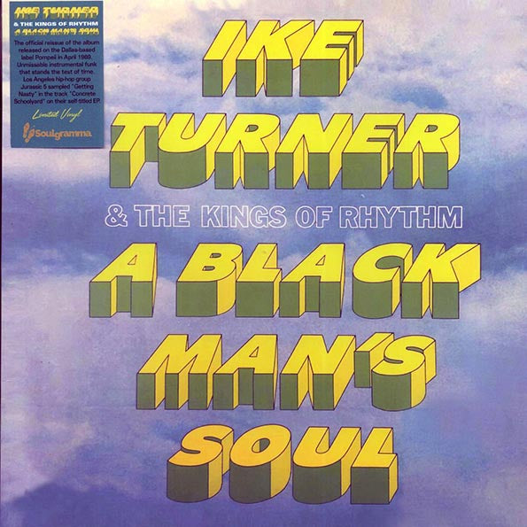 Ike Turner & The Kings Of Rhythm - A Black Man's Soul