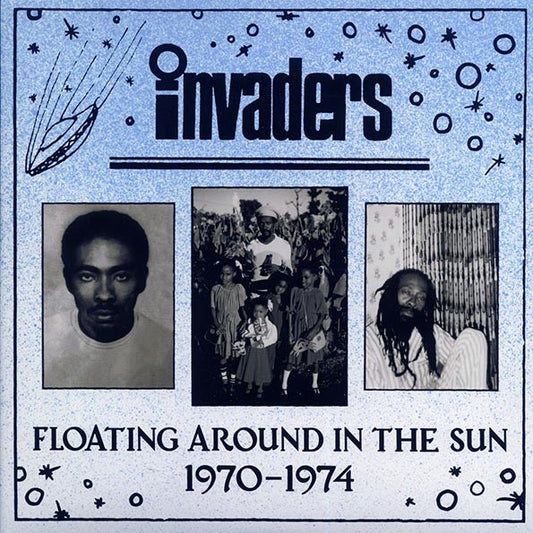 Invaders - Floating Around The Sun: 1970-1974