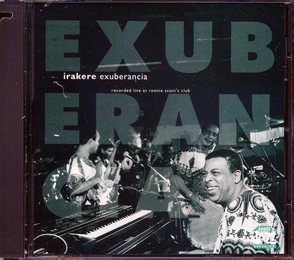 Irakere - Exuberancia: Live At Ronnie Scott's Club (marked/ltd stock)