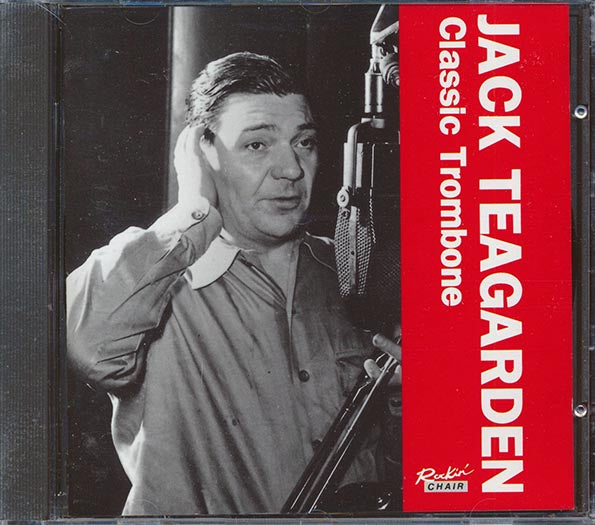 Jack Teagarden - Classic Trombone CD