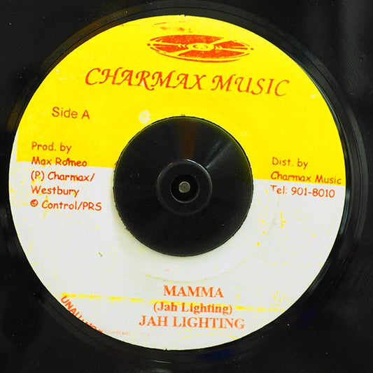 Jah Lightning (Max Romeo) - Mamma  /  Version