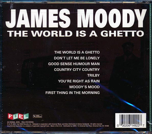 James Moody - The World Is A Ghetto