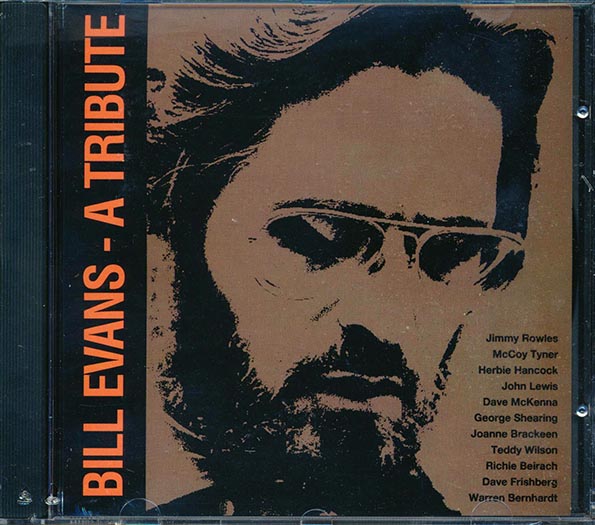 Jimmy Rowles, McCoy Tyner, Herbie Hancock, Etc. - Bill Evans: A Tribute