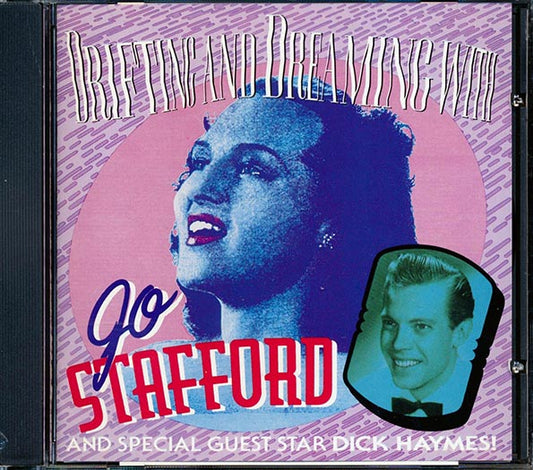 Jo Stafford, Dick Haymes - Drifting And Dreaming With Jo Stafford