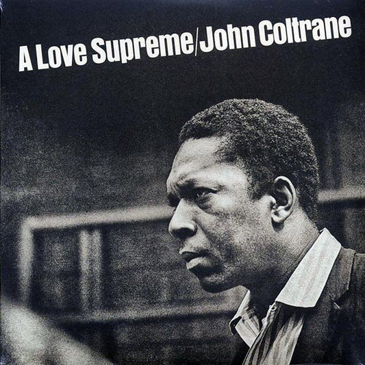 John Coltrane - A Love Supreme