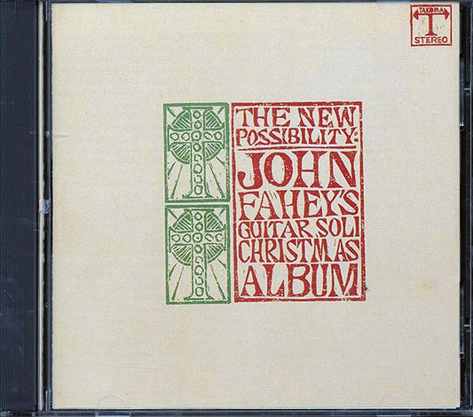 John Fahey - The New Possibility: John Fahey's Guitar Solo Christmas Album / Christmas With John Fahey Vol.II