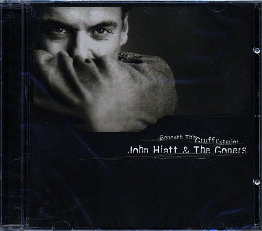 John Hiatt & The Goners - Beneath This Gruff Exterior