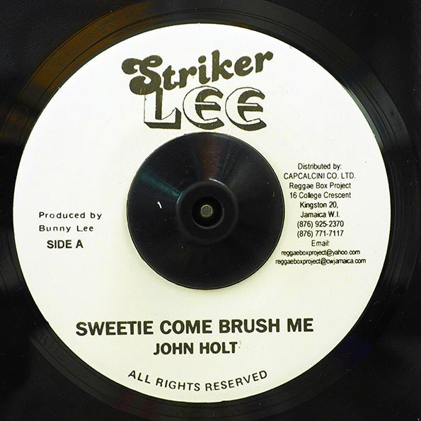 John Holt - Sweetie Come Brush Me  /  John Holt - Wherever I Lay My Hat