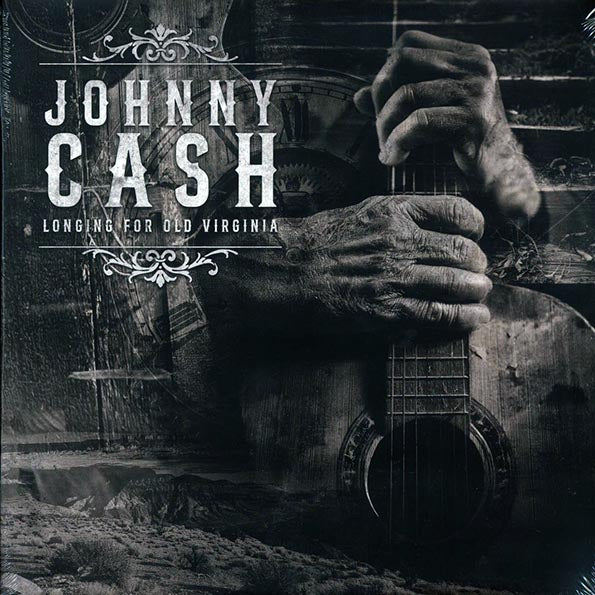 Johnny Cash - Longing For Old Virginia: 2nd October 1976, Wheeling, West Virginia (2xLP)