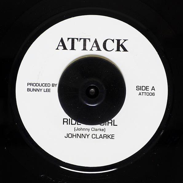 Johnny Clarke - Ride On Girl  /  Version (rhythm: "Johnny Clarke - Ride On Girl") (UK press)