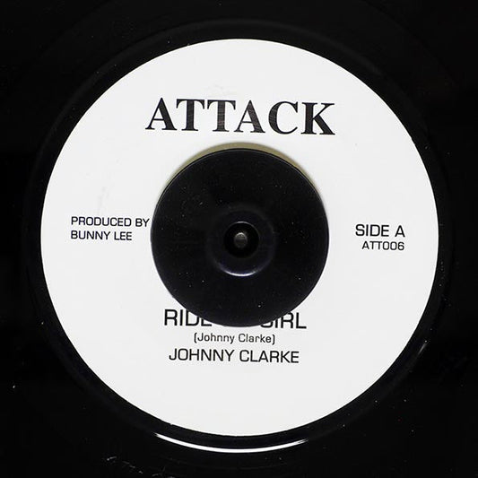 Johnny Clarke - Ride On Girl  /  Version (rhythm: "Johnny Clarke - Ride On Girl") (UK press)