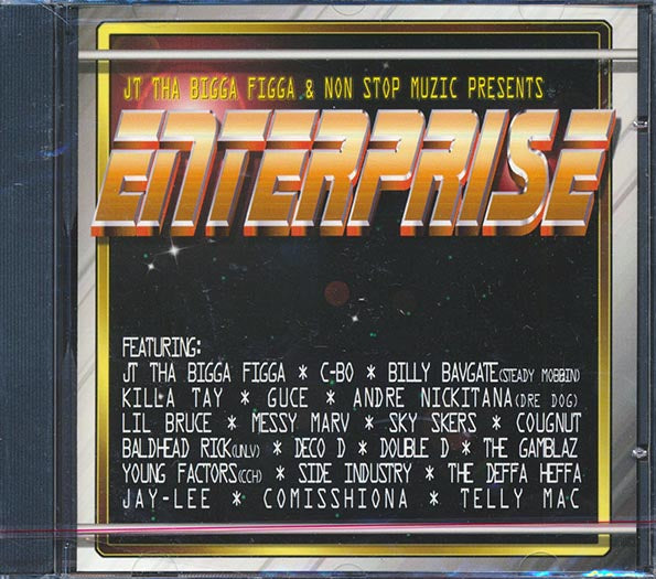 JT The Bigga Figga, Messy Marv, Baldhead Rick, Etc. - JT The Bigga Figga & Non Stop Muzic Presents Enterprise