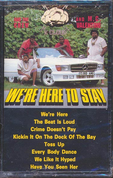 K Cloud & The Crew & MC Valentine - We're Here To Stay (orig. press)