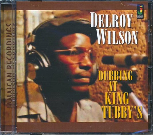 King Tubby - Delroy Wilson Dubbing At King Tubby's