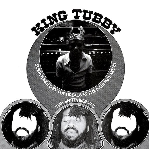 King Tubby - Surrounded By The Dreads At The National Arena