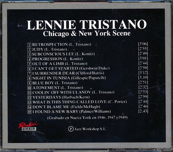 Lennie Tristano - Chicago & New York Scene