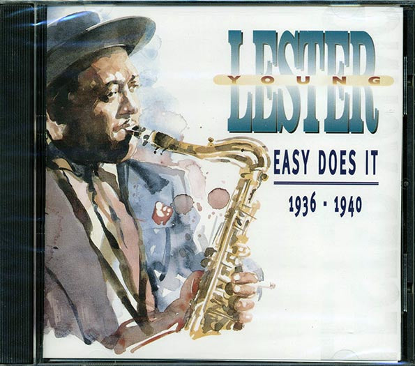 Lester Young - Easy Does It 1936-1940